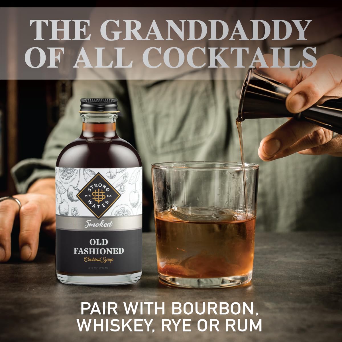 Strongwater Smoked Old Fashioned Craft Cocktail Mixer